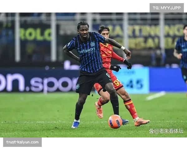 图拉姆19场7球 国米锋线搭档劳塔罗效率不俗